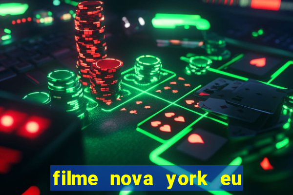 filme nova york eu te amo